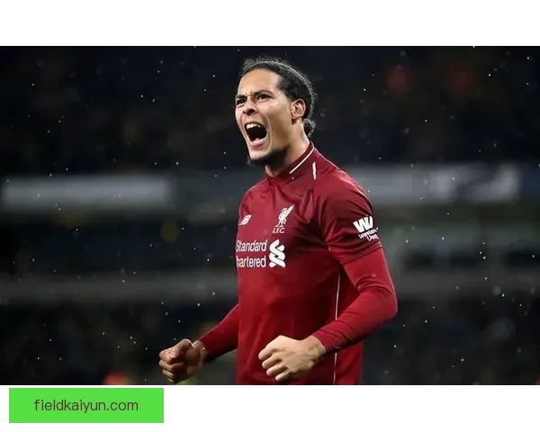 范戴克迎来国家队回归，状态回暖值得关注